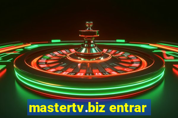 mastertv.biz entrar